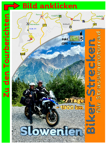 Motorradtour durch die Slowenien Tourenbericht Motorradtour durch die Slowenien Tourenbericht