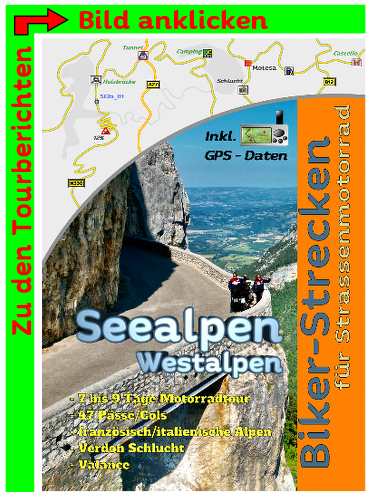 Motorradtour durch die Seealpen / Westalpen