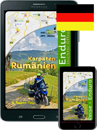 Mit der Reiseenduro nach Rumänien durch die Karpaten Reiseführer als Ebook