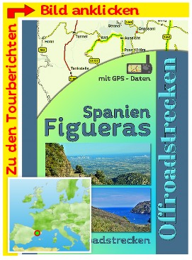 Offroad Touren in den Pyrenäen bei Figueras Reiseführer mit GPS Daten Offroad Touren in den Pyrenäen bei Figueras Reiseführer mit GPS Daten