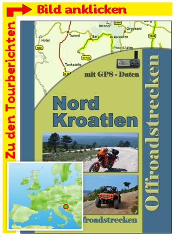 Tourenbuch Offroadstrecken Kroatien Nord
