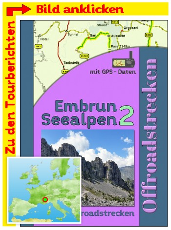 Tourenbuch Seealpen 2 Offroad französische Seite Westalpen 4x4
