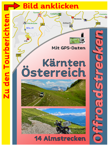 Offroadpisten in Österreich Kärnten Reiseberichte von Offroadstrecken Offroadpisten in Österreich Kärnten Reiseberichte von Offroadstrecken
