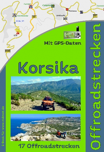Offroadstrecken auf der Insel Korsika als Reiseführer